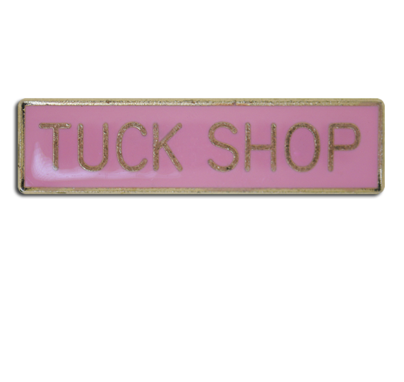 Tuck Shop Squared Edge Bar Badge