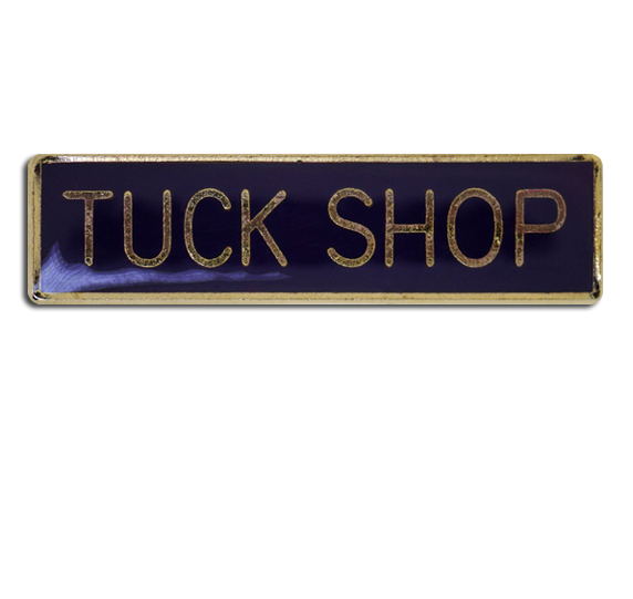 Tuck Shop Squared Edge Bar Badge