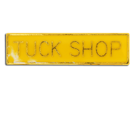 Tuck Shop Squared Edge Bar Badge