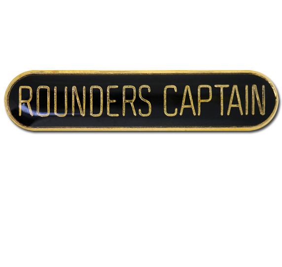 Rounders Captain Rounded Edge Bar Badge